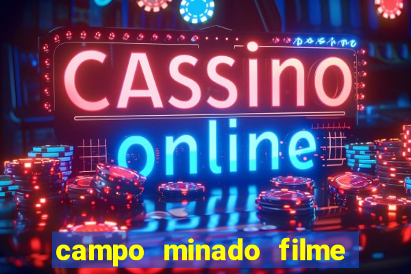 campo minado filme final explicado